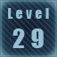 Level 29 completed!