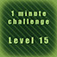 Level 15 completed in less than 1 minute!