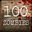 Kill 100 Zombies