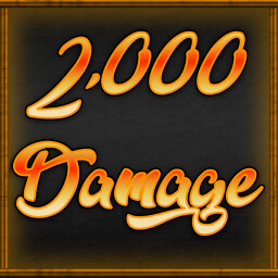 Deal 2,000 Damage