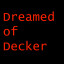 Dreamed of Decker