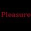 Pleasure