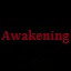 Awakening
