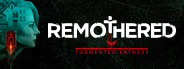 Remothered: Tormented Fathers