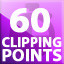 60 CLIPPING POINTS