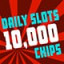 Icon for Win 10,000 Daily Slot Chips