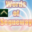 Heard the Words of the Segueway