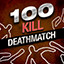 Kill 100 Enemy in Deathmatch Mode!