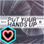 Icon for I love "Put Your Hands Up"