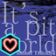 Icon for I love "It's a pit world"