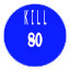 kill 80