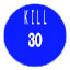 kill 30
