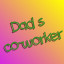 Dad's co-worker achievement 3666