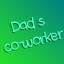 Dad's co-worker achievement 3073