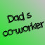 Dad's co-worker achievement 4015