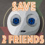 Save friends