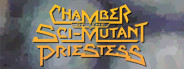  Chamber of the Sci-Mutant Priestess