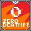 Zero death!!