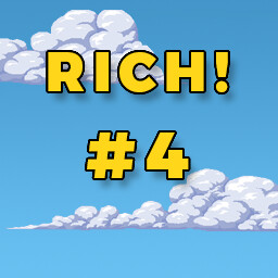Rich rich rich #4