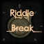 Riddle6 Break
