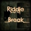 Riddle12 Break