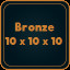 Bronze 10 x 10 x 10