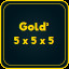 Gold³ 5 x 5 x 5