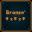 Bronze³ 9 x 9 x 9