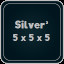 Silver³ 5 x 5 x 5