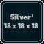 Silver³ 18 x 18 x 18