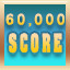 Score 60,000