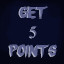 5 POINTS