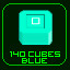 Got 140 Blue Cubes!