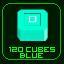 Got 120 Blue Cubes!