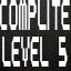 Complite level 5