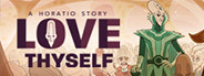 Love Thyself - A Horatio Story