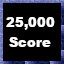 25,000 Score