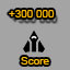 Score 300 000. Score reachead 300 000.