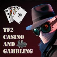 TF2 Casino and Gambling