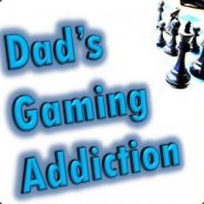 Dad's Gaming Addiction