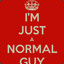 just a normal guy