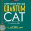 Quantum Cat