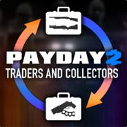 PAYDAY 2 Traders and Collectors