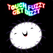 Touch Fuzzy Get Dizzy