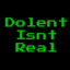 Dolent_Isnt_Real