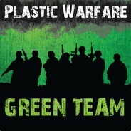 Plastic Warfare Green Team