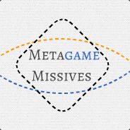 Metagame Missives