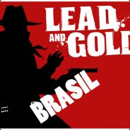 Lead And Gold Brasil