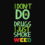 Mind of a weed addict