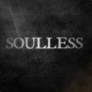 Soulless - steam id 76561197971024520